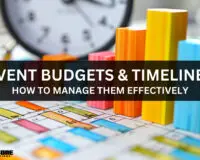 Event Budgets &amp;amp; Timelines