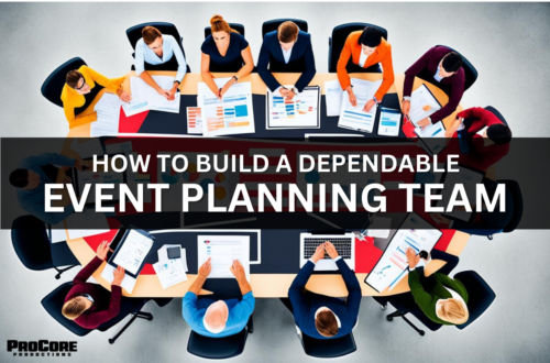 How to Build a Dependable Event Planning Team with ProCore Productions