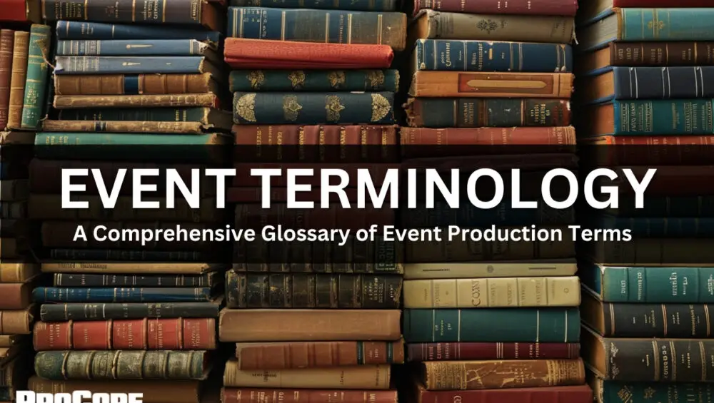 Event Production Terminology