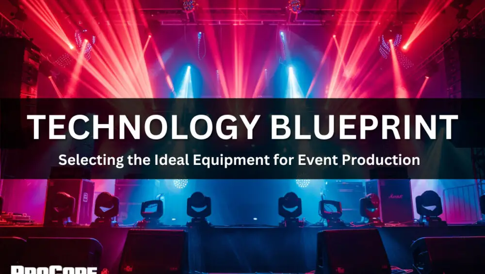 Ideal Equipment for Event Production